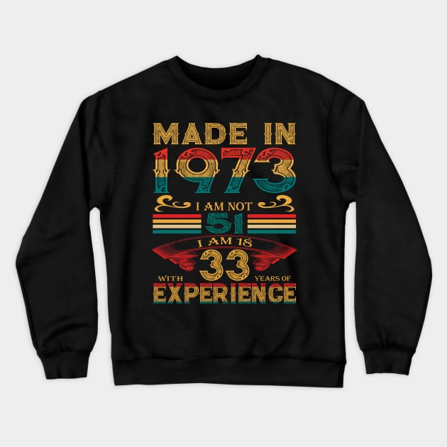 MADE IN 1973 Crewneck Sweatshirt by Velvet Love Design 